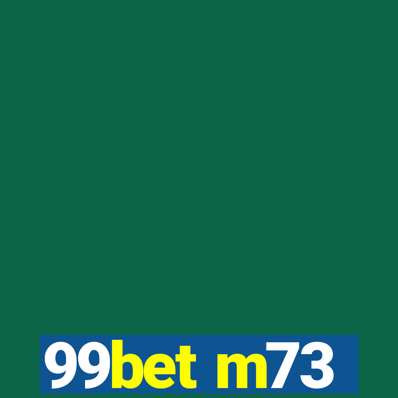 99bet m73